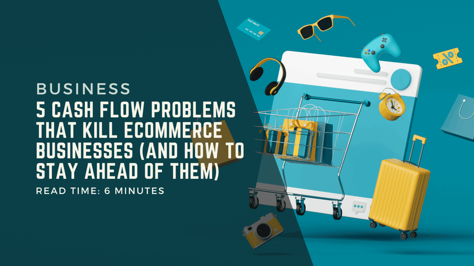 Problem In Ecormmerce 5 Cash Flow Problems That Kill Ecommerce Businesses (And How to Stay ...