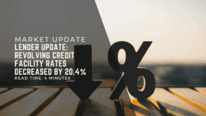 Lender Update Revolving Credit Facility Rates Decreased by 20.4%