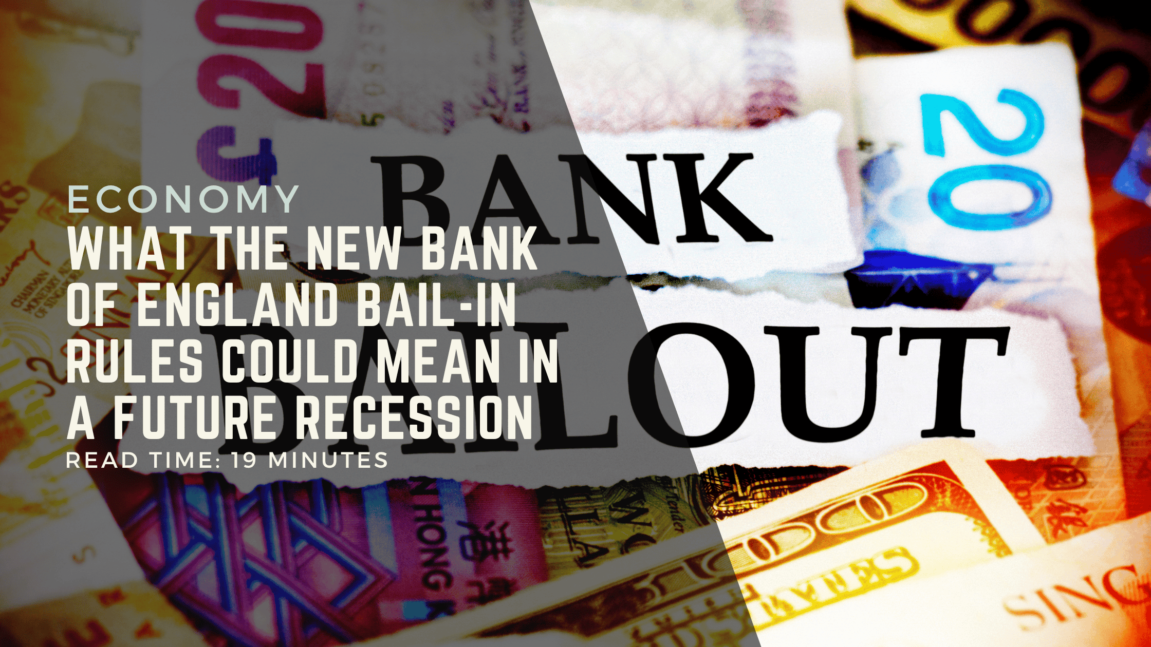 What the New Bank of England Bail-In Rules Could Mean in a Future Recession
