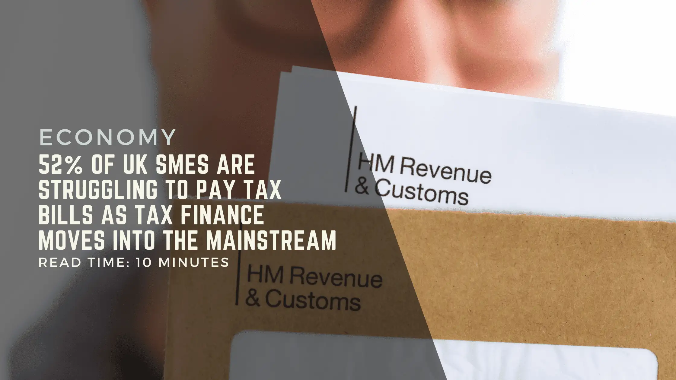 52% of UK SMEs Are Struggling to Pay Tax Bills as Tax Finance Moves Into the Mainstream